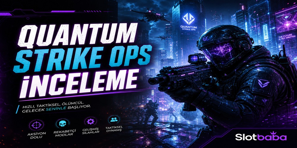Quantum Strike Ops oyun incelemesi blog kapağı